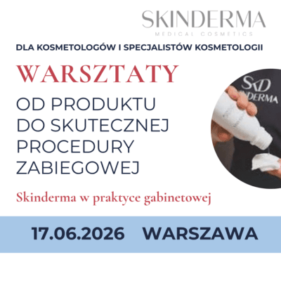 Warsztaty dla kosmetologów Skinderma w praktyce gabinetowej Estelis